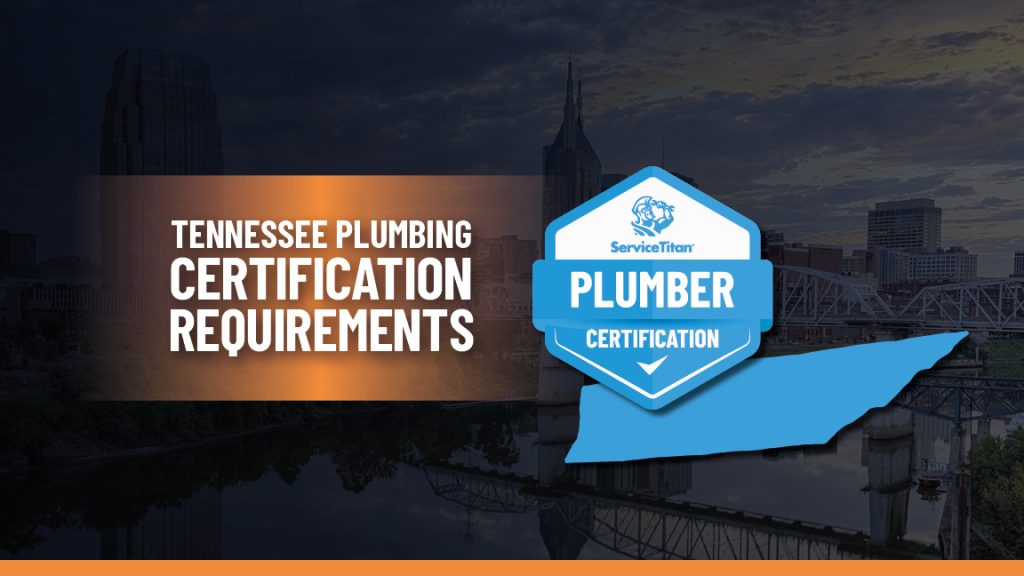 How To Become A Licensed Plumber In Tennessee