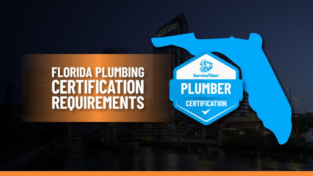 How To Get A Master Plumbing License In Florida