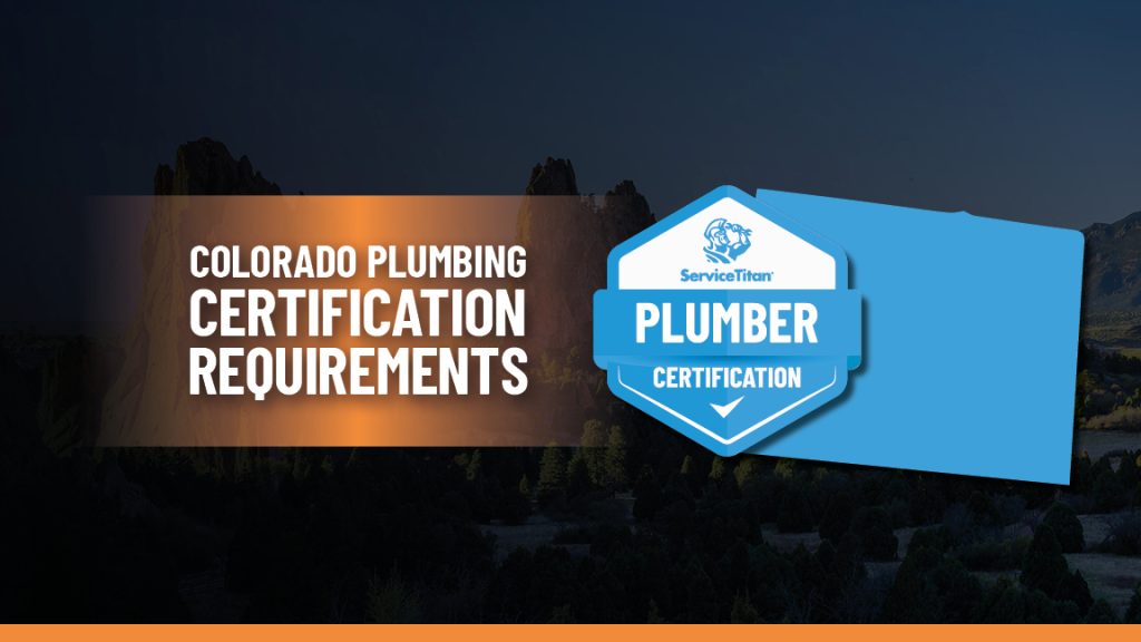 How To Get A Plumbing License In Colorado