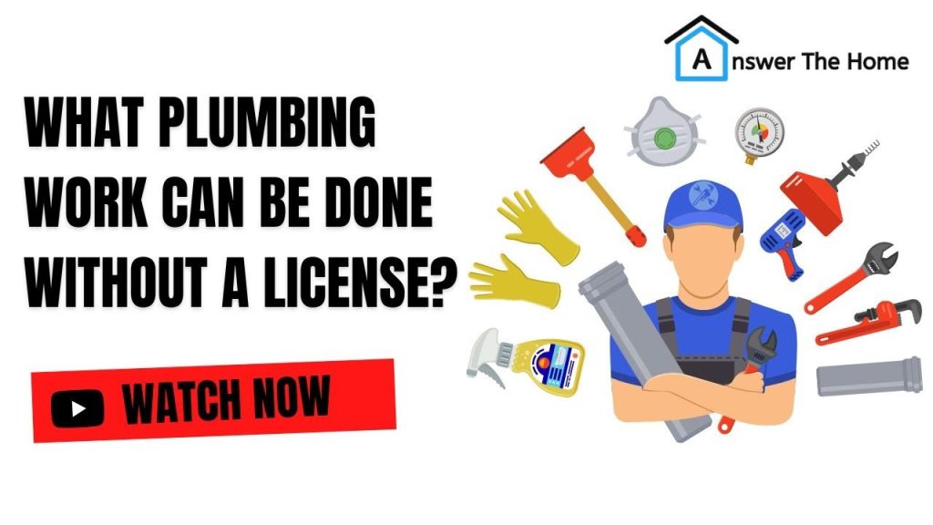 Can You Do Plumbing Work Without A License