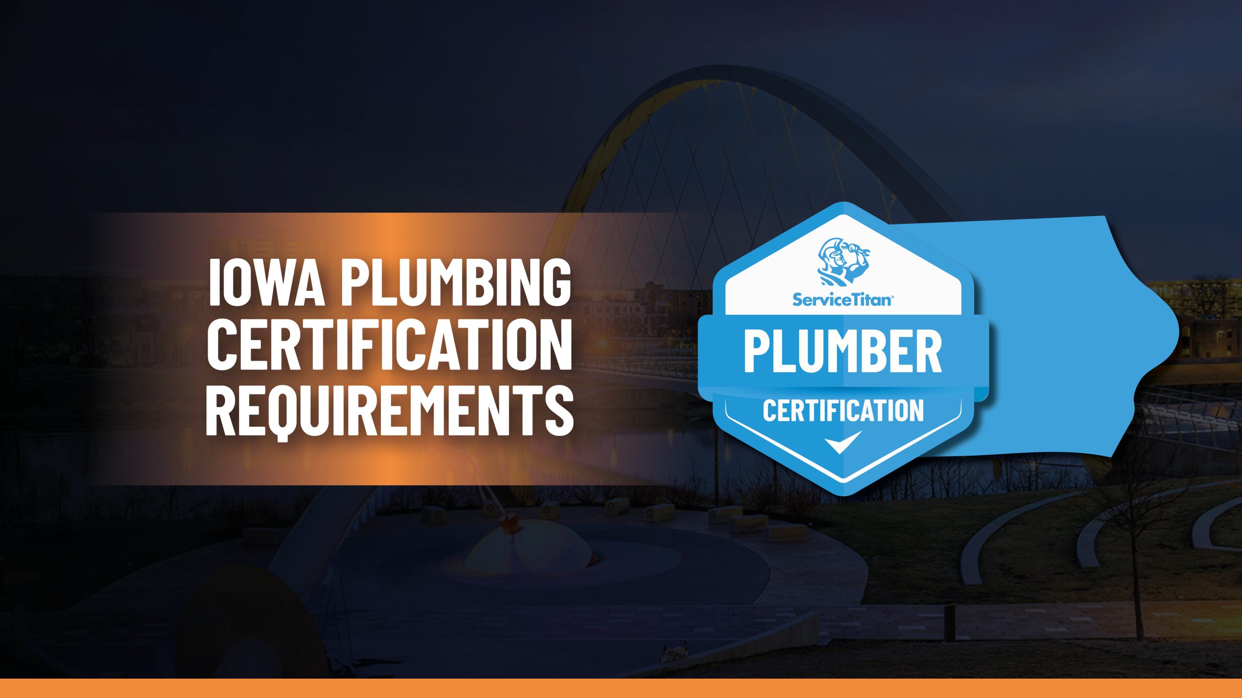 How to Become a Licensed Plumber in Iowa (2025 Guide)