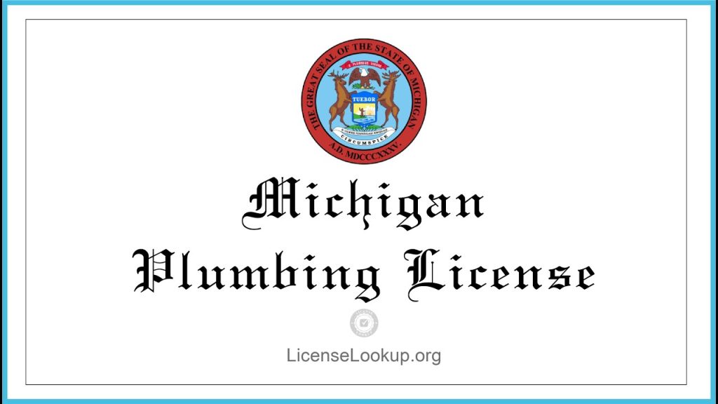How To Become A Licensed Plumber In Michigan