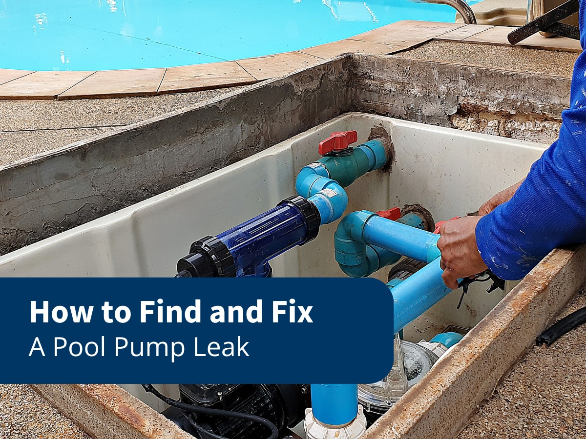 How to Find Air Leaks in Pool Plumbing Fast & Easy