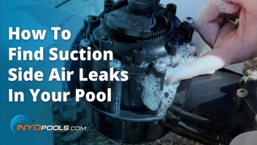 How To Find An Air Leak In Pool Plumbing