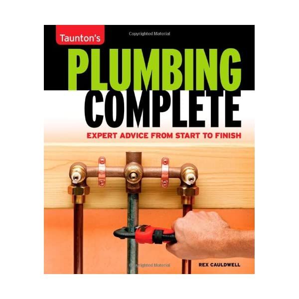 Plumbing Complete Expert Advice From Start To Finish – Your Ultimate Guide