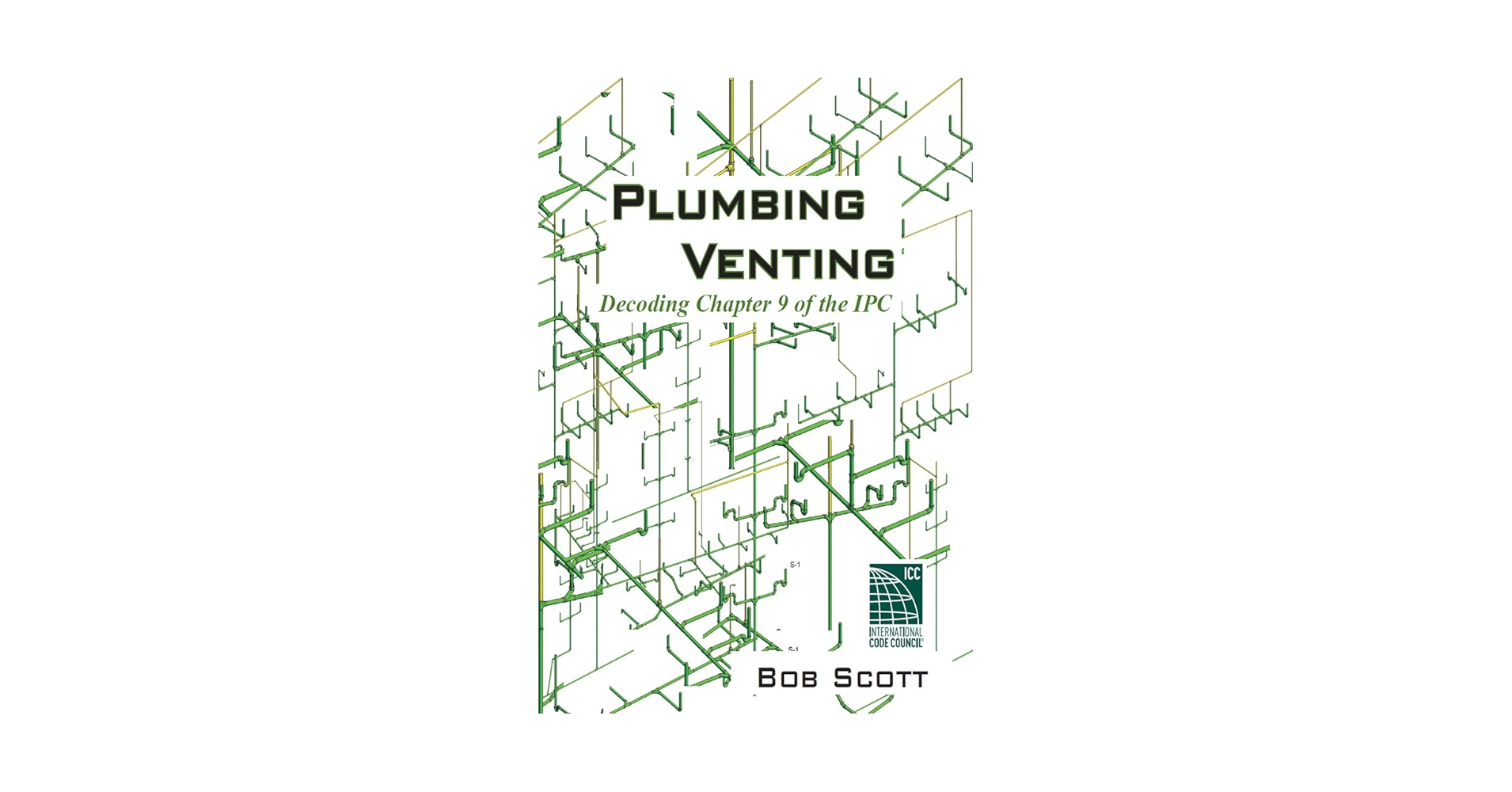 Plumbing Venting: Decoding Chapter 9 of the IPC (.PDF Guide)