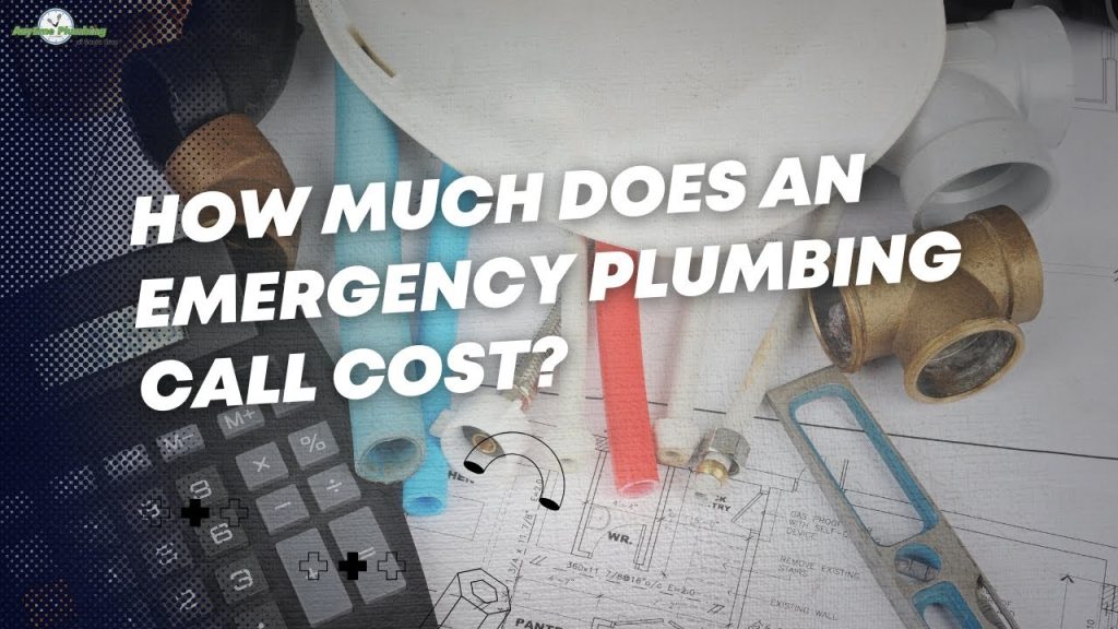 How Much For An Emergency Plumber Call Out