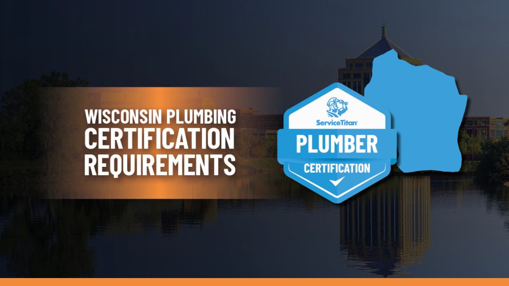 How To Get A Plumbing License In Wisconsin