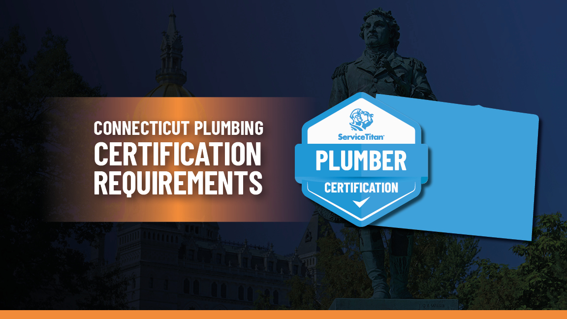 How To Get Your Plumbing License in CT (Step-by-Step Guide)
