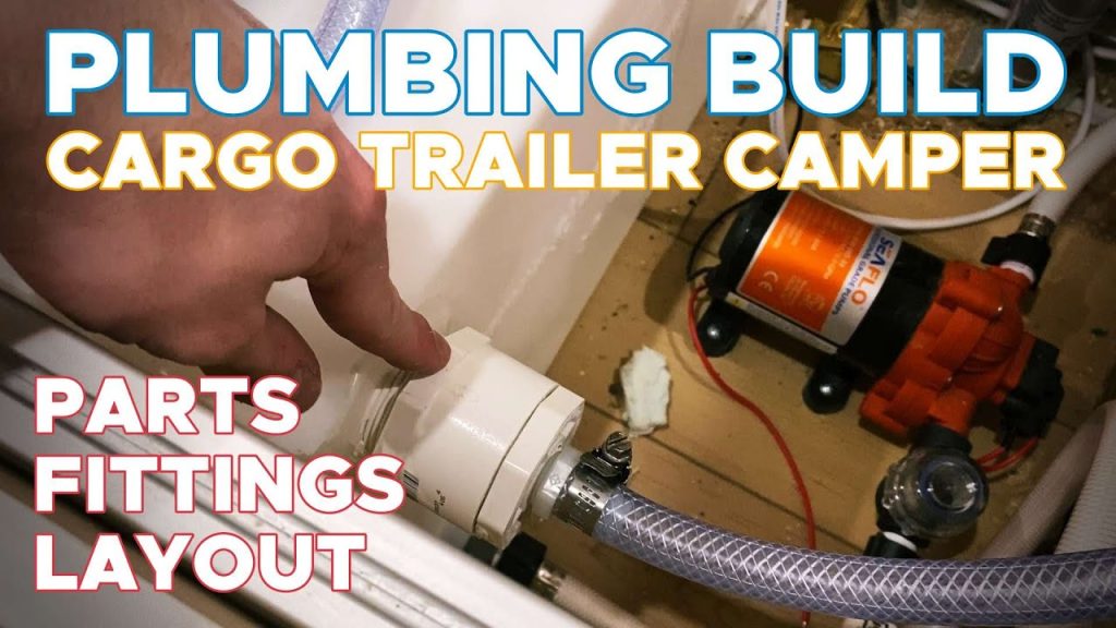 How To Put Plumbing In A Cargo Trailer