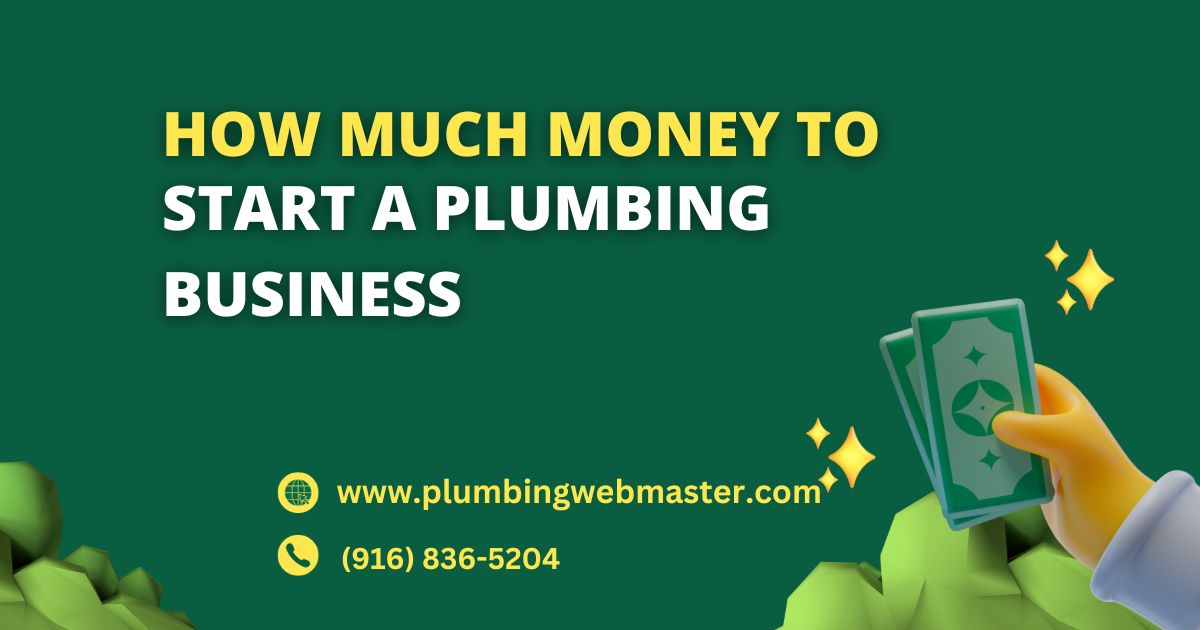 How Much Does It Cost to Open a Plumbing Business?
