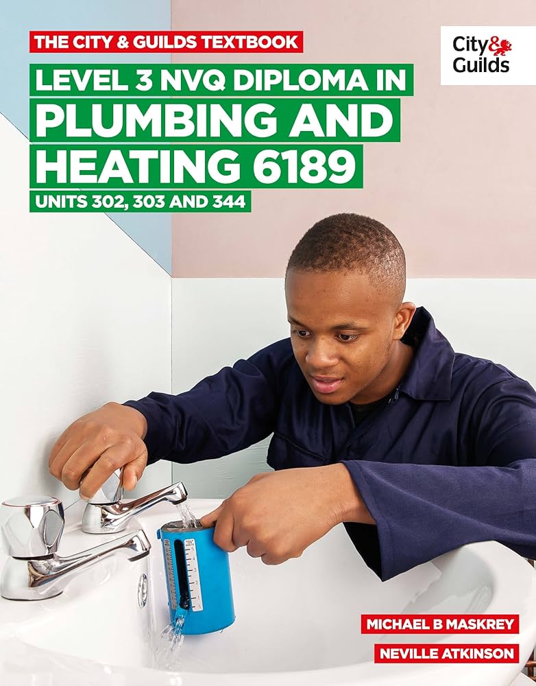 Level 3 NVQ Diploma in Plumbing and Heating 6189 Book Guide