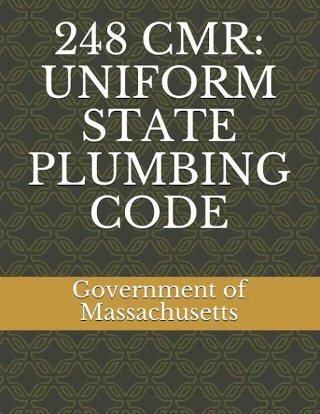 248 CMR: The Ultimate Guide to Massachusetts Fuel Gas & Plumbing Code