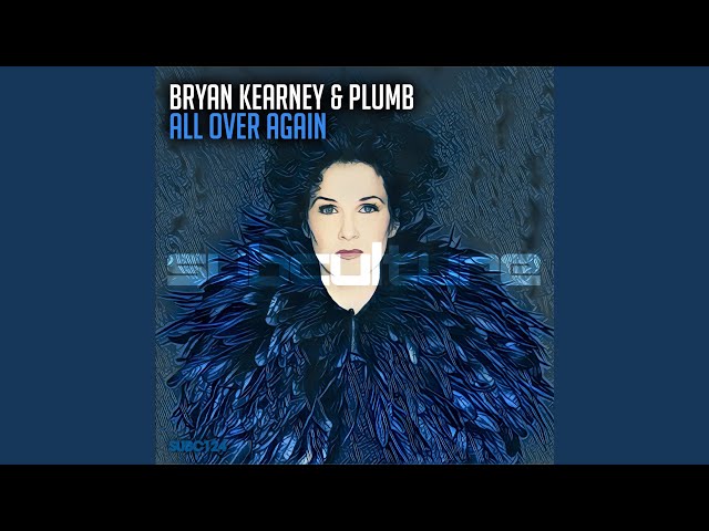 Bryan Kearney & Plumb All Over Again Extended Mix Review
