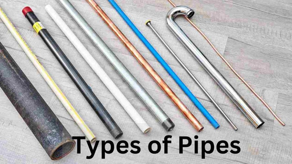 Different Types Of Pipes Used In Plumbing In India