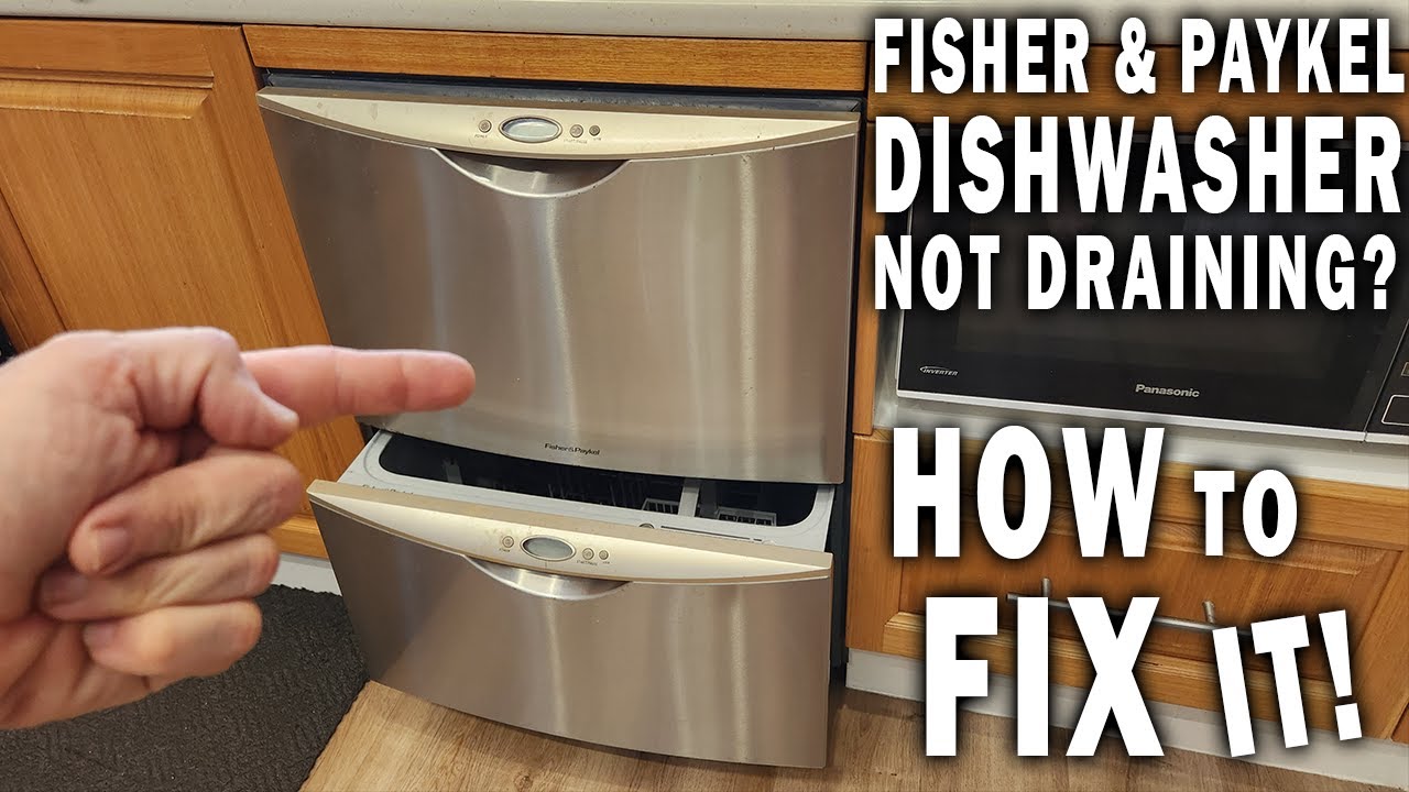 Fisher & Paykel DishDrawer Error Code: Force Drain Fix