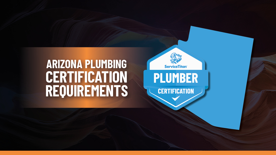 Fast Track: Get Your Arizona Residential Plumber License