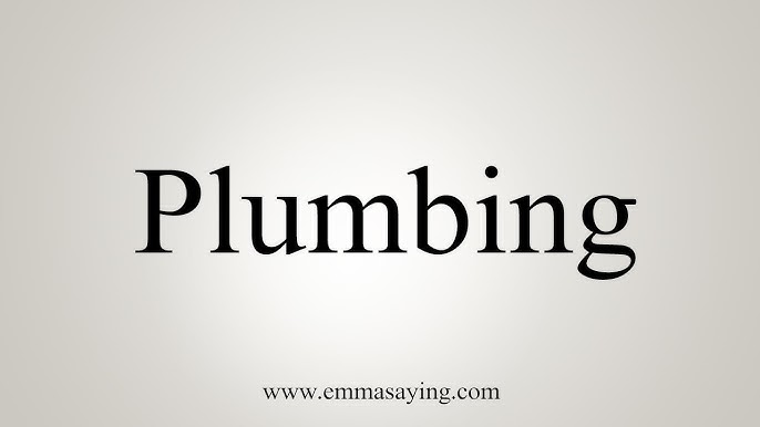 How Do You Spell a Person Who Does Plumbing?