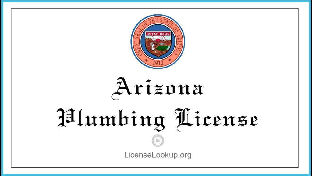 Is My Plumber Licensed In The State Of Arizona