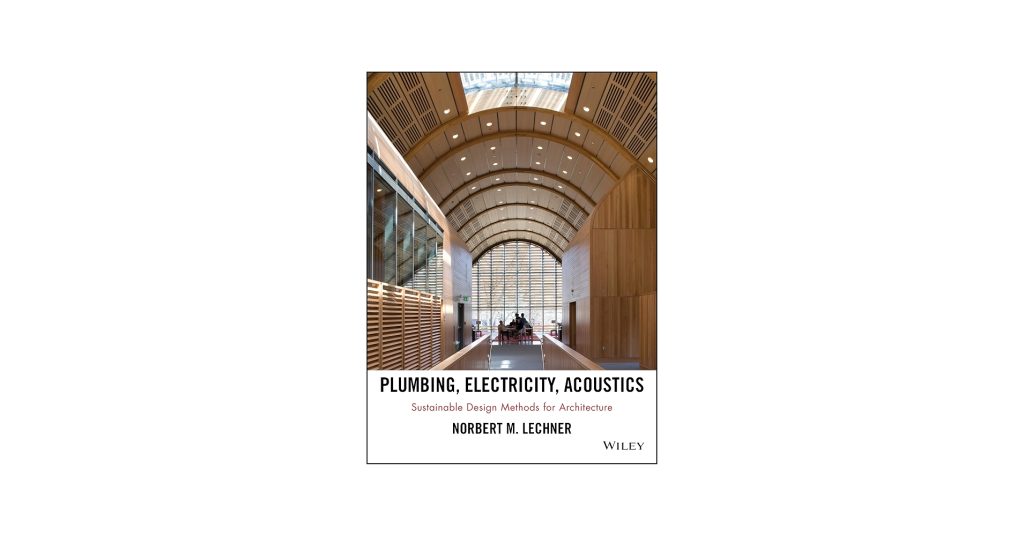 Pdf Plumbing Electricity Acoustics Sustainable Design Methods For Architecture