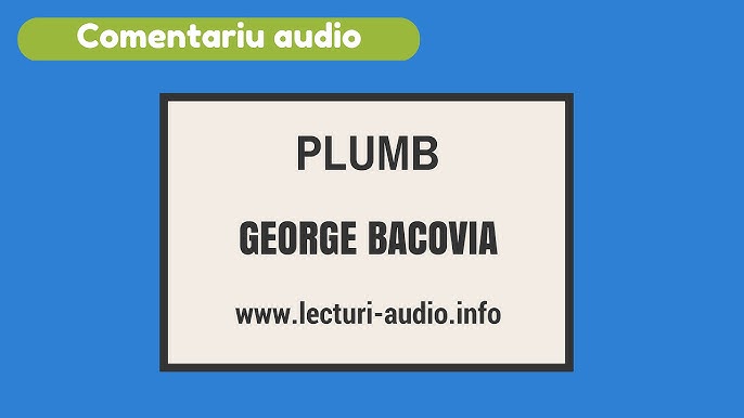 Plumb by George Bacovia: Theme and Worldview Explained