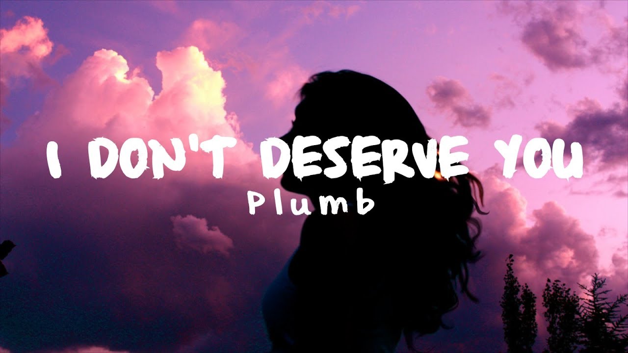 Plumb “I Don’t Deserve Your Love” MP3 Download Guide