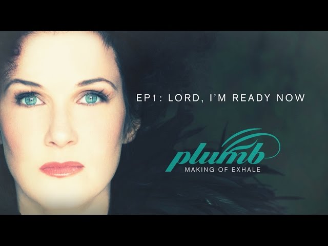 Plumb Lord I’m Ready Now Free MP3 Download Guide