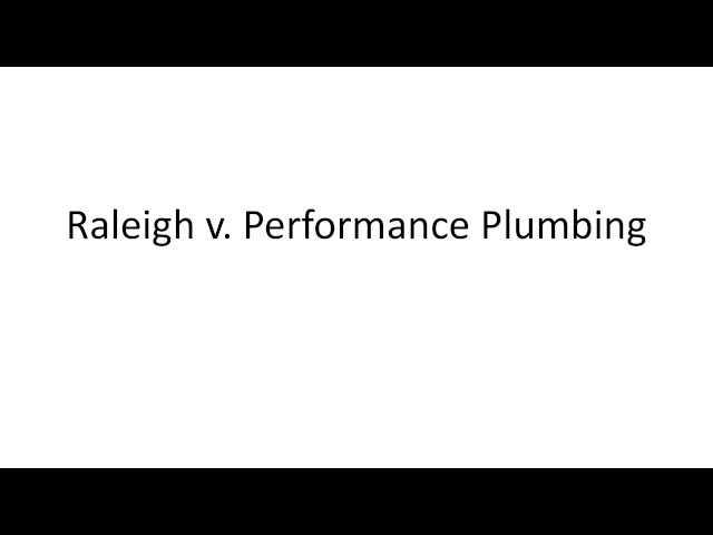 Raleigh v. Performance Plumbing: Key Case Brief Insights