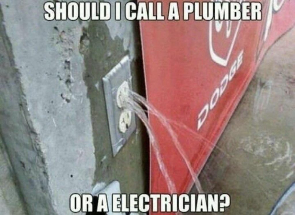 Reddit Should I Call A Plumber Or An Electrician